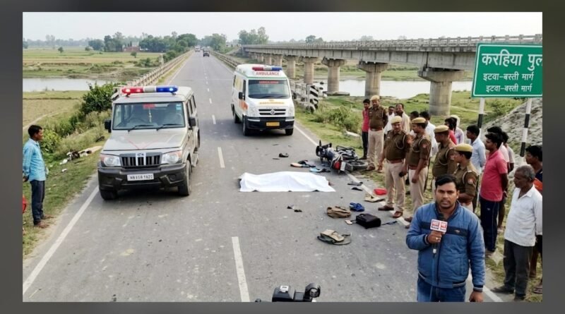 सिद्धार्थनगर: करहिया पुल के पास दर्दनाक सड़क हादसा, घर लौट रहे अंबेडकर नगर निवासी युवक की मौत